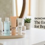 Quy trình chăm sóc da mặt với các sản phẩm skincare dành cho người mới bắt đầu